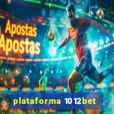 plataforma 1012bet